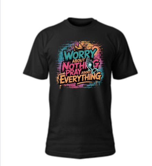 Worry About Nothing T-Shirt
